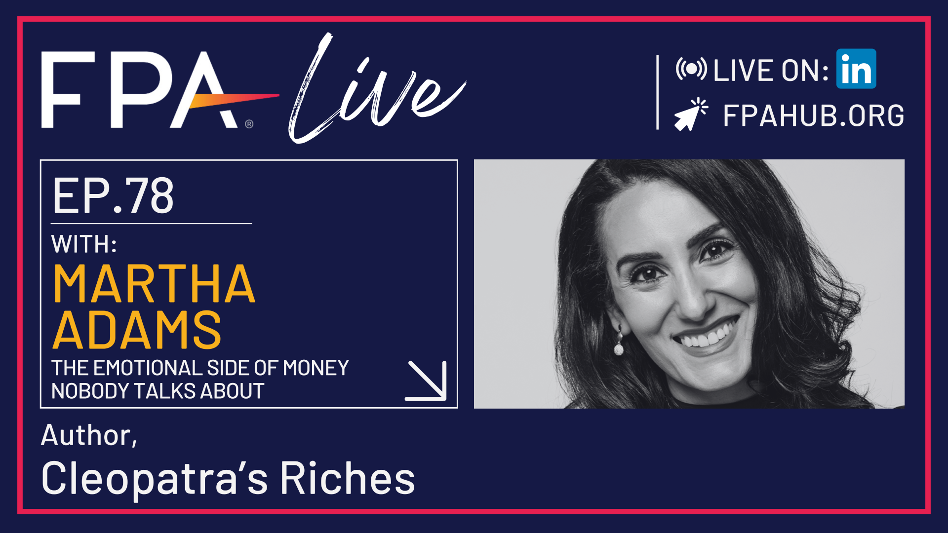 FPA LIVE: The Emotional Side of Money Nobody Talks About