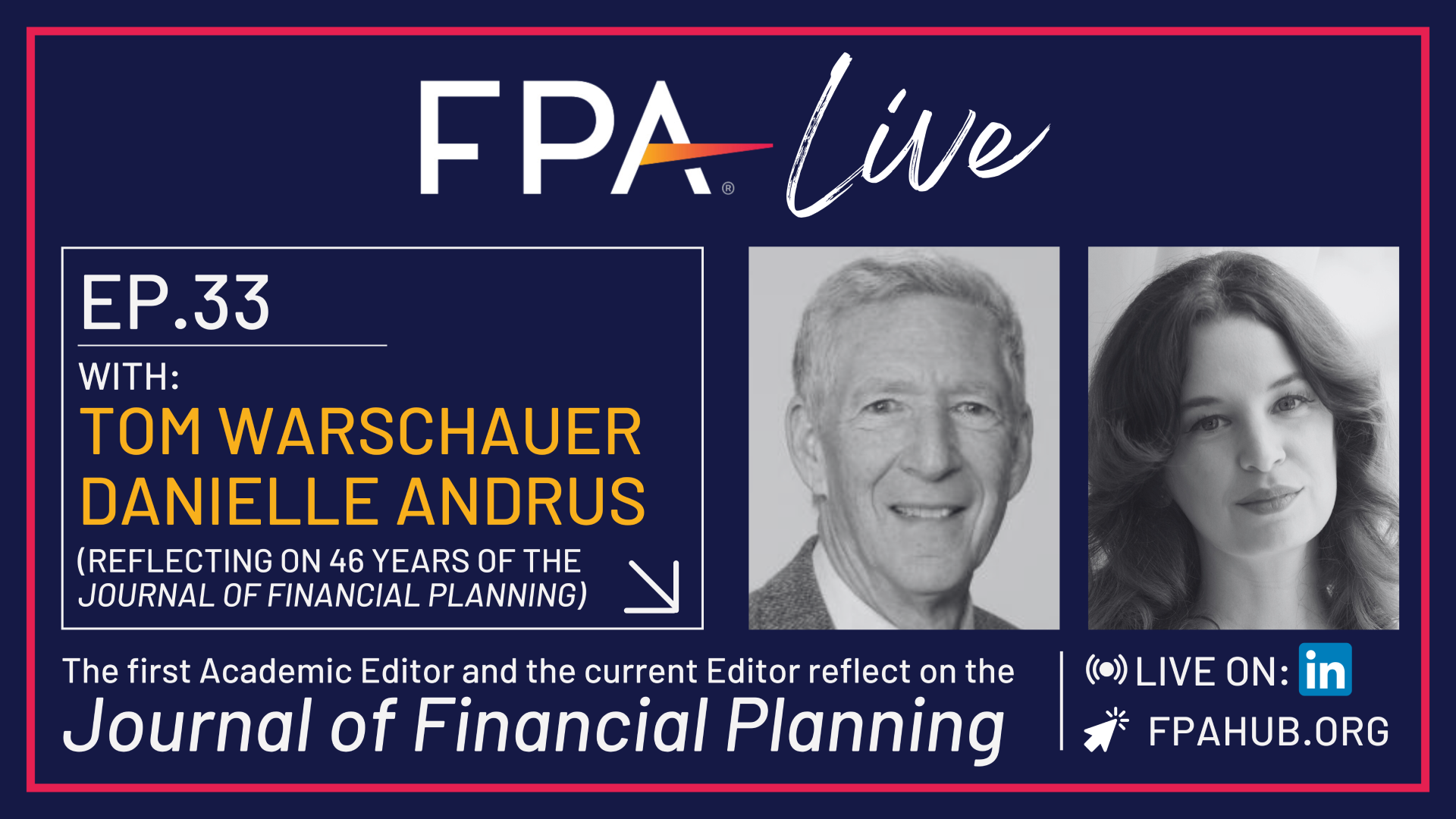 FPA LIVE: Celebrating the Legacy of the Journal of Financial Planning