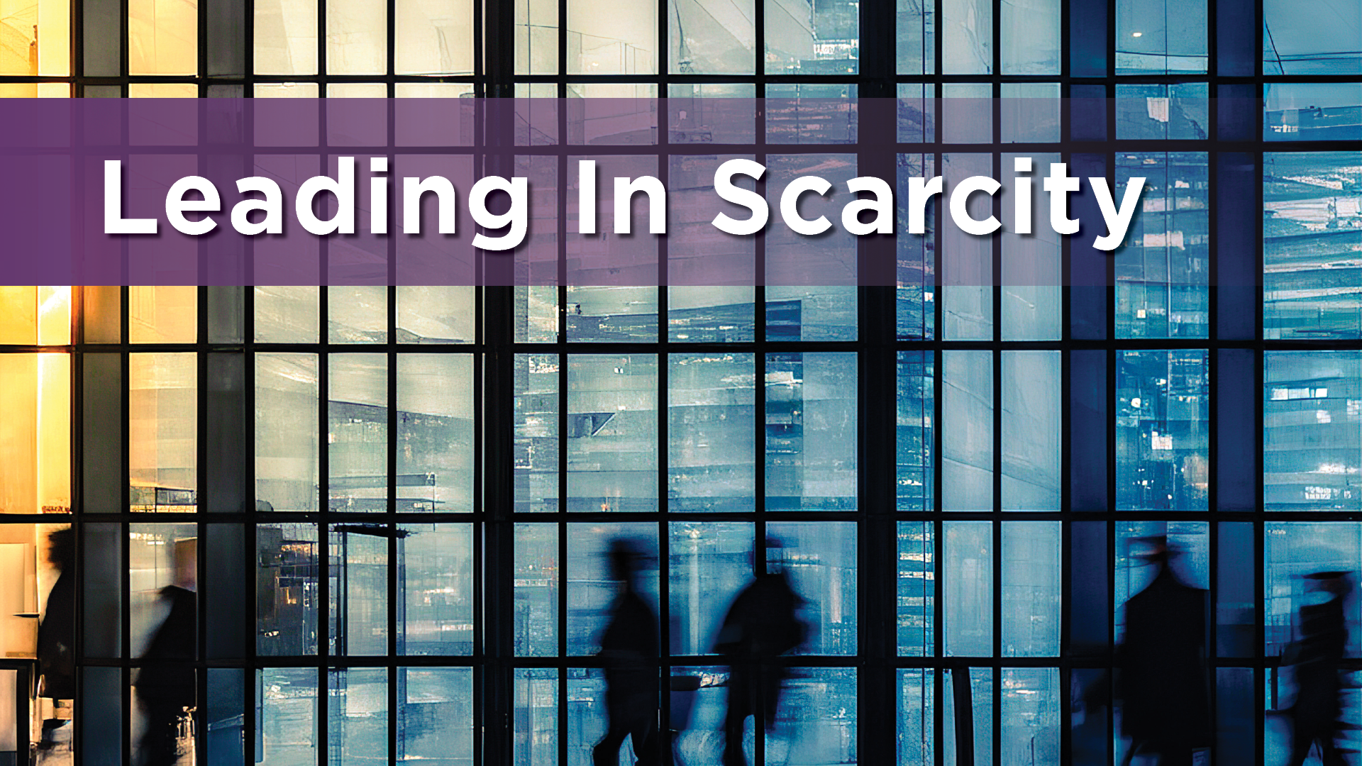 Leading in Scarcity