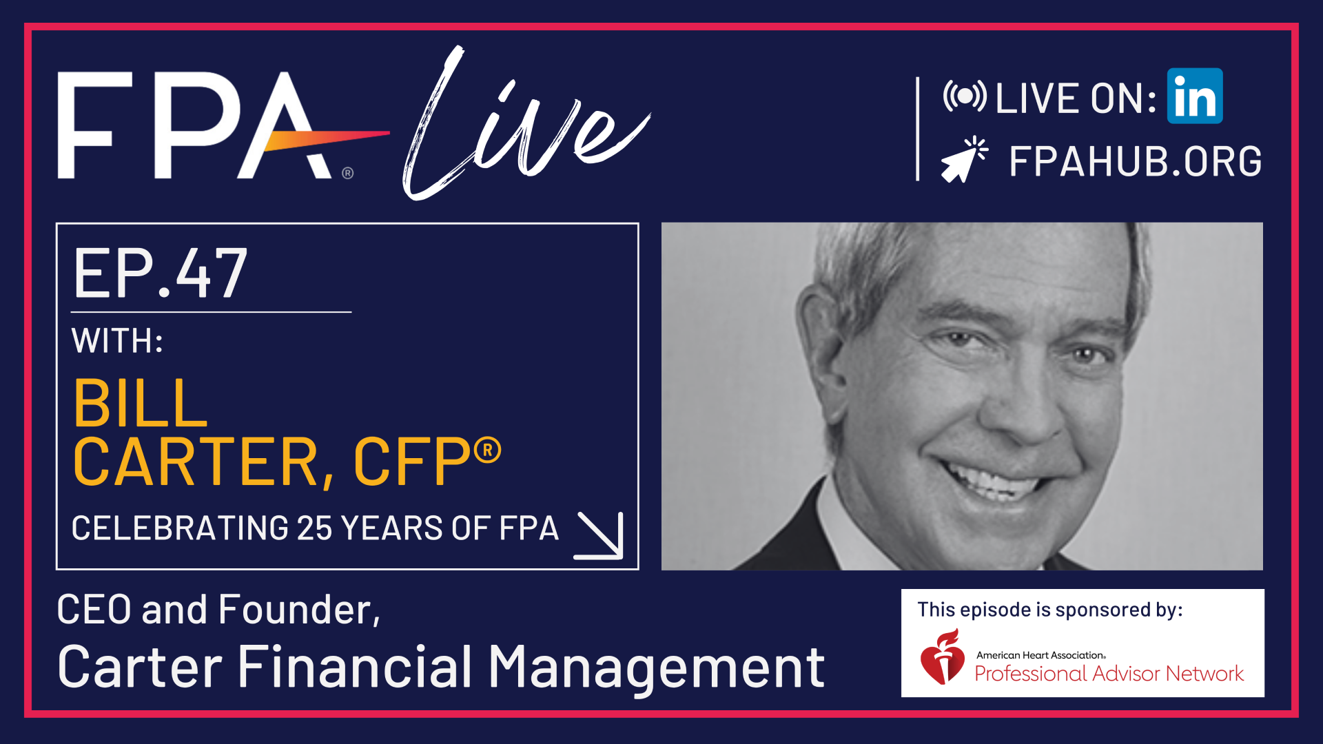 FPA LIVE: 25 Years Later—Bill Carter on FPA’s Origins and Vision