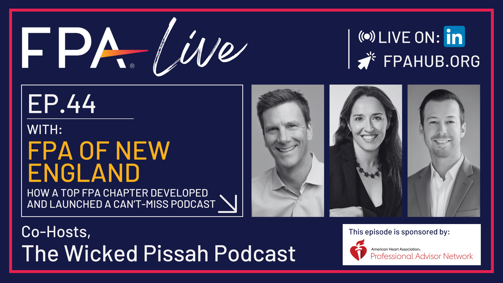 FPA LIVE: The Story Behind FPA of New England’s “Wicked Pissah Podcast