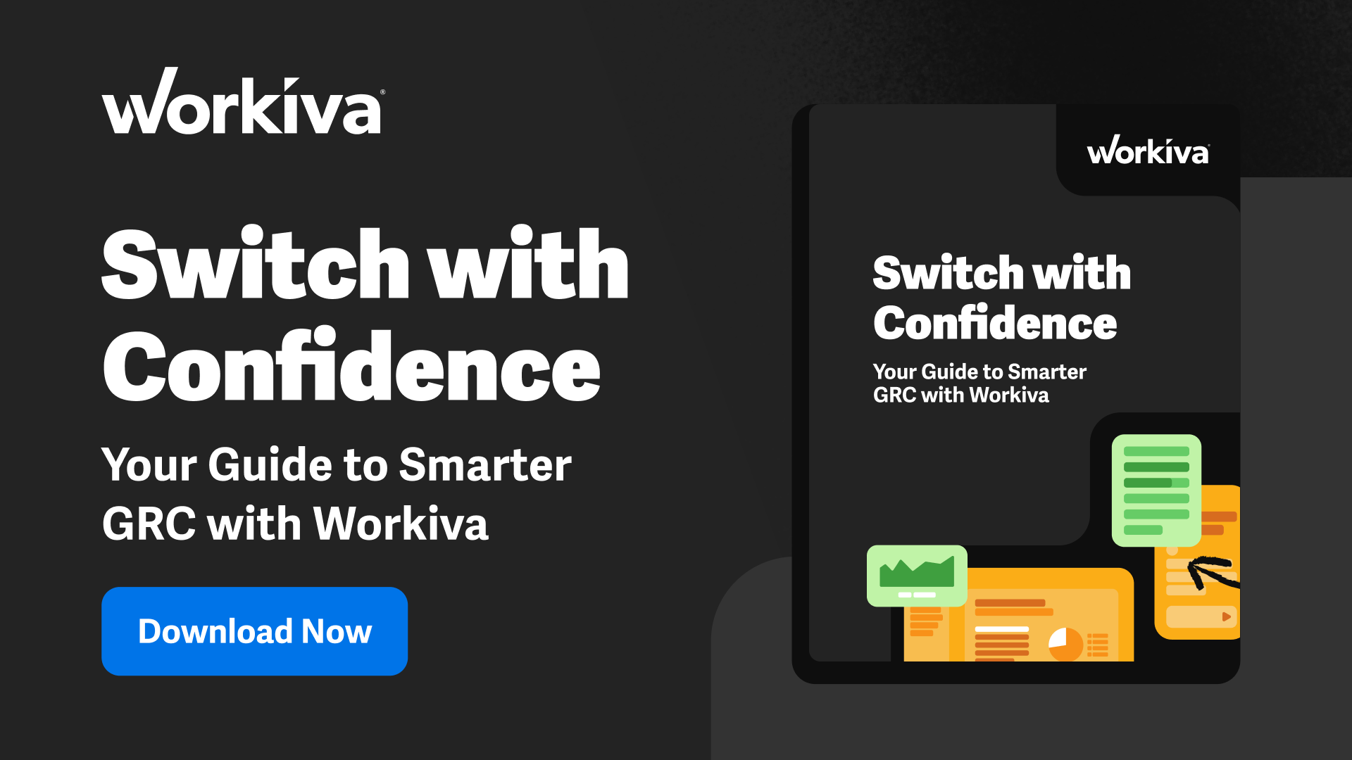 Switch with Confidence: Your Guide to Smarter GRC with Workiva