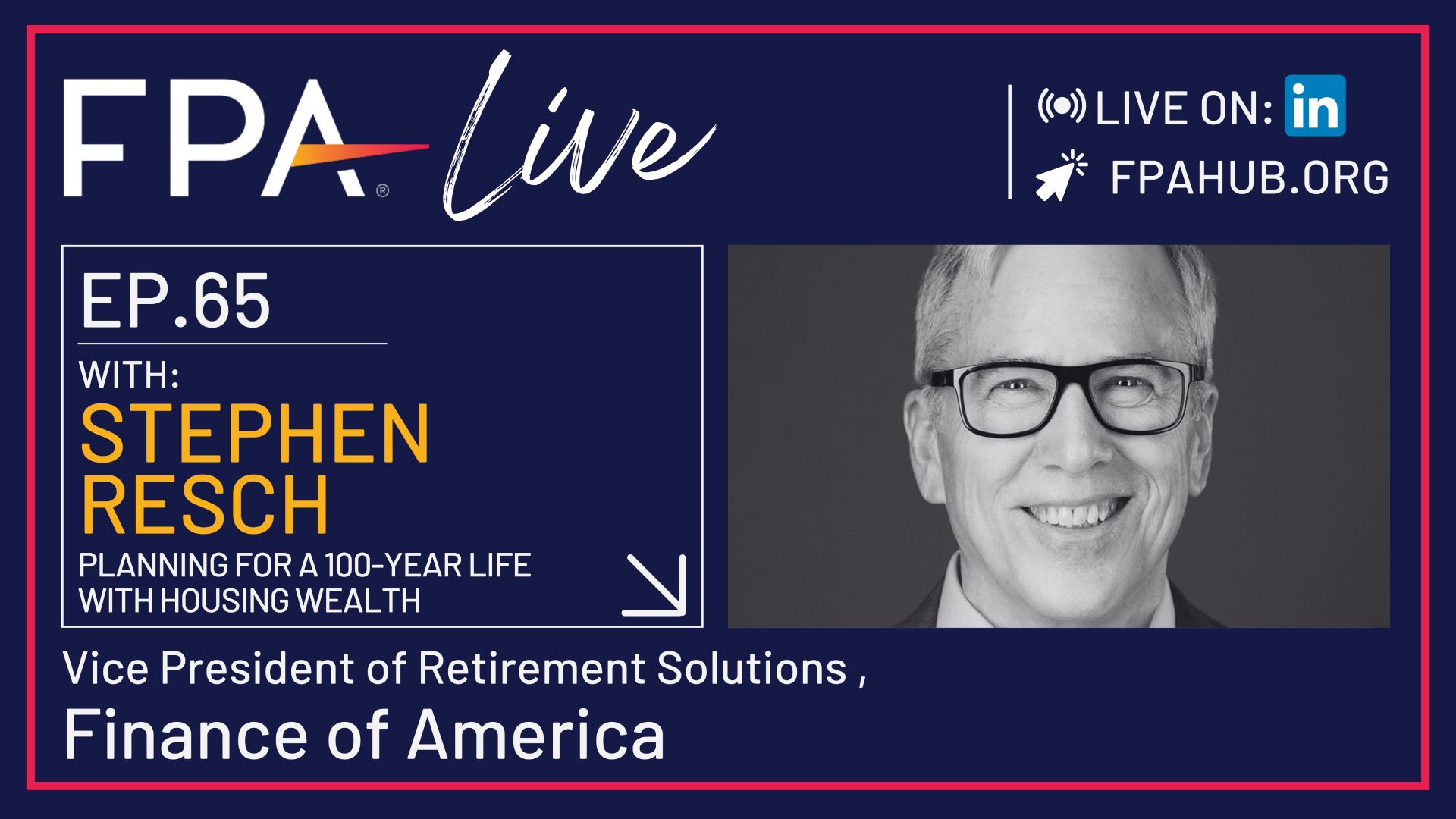 FPA LIVE: Planning for a 100-Year Life with Housing Wealth