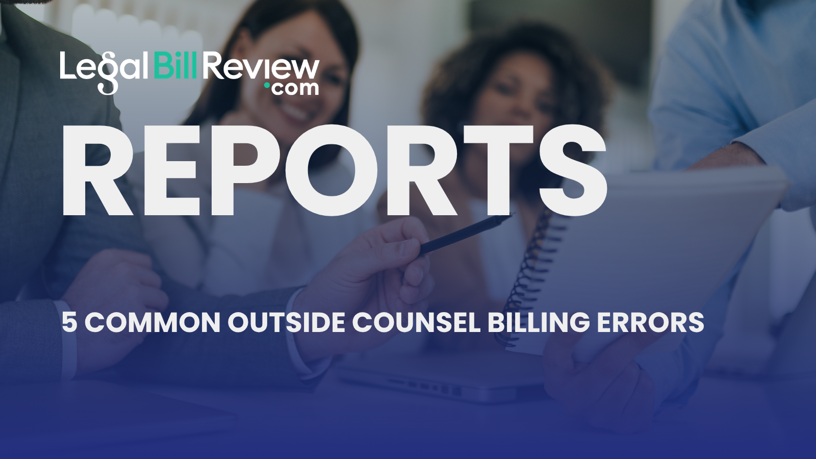5 Common Outside Counsel Billing Errors