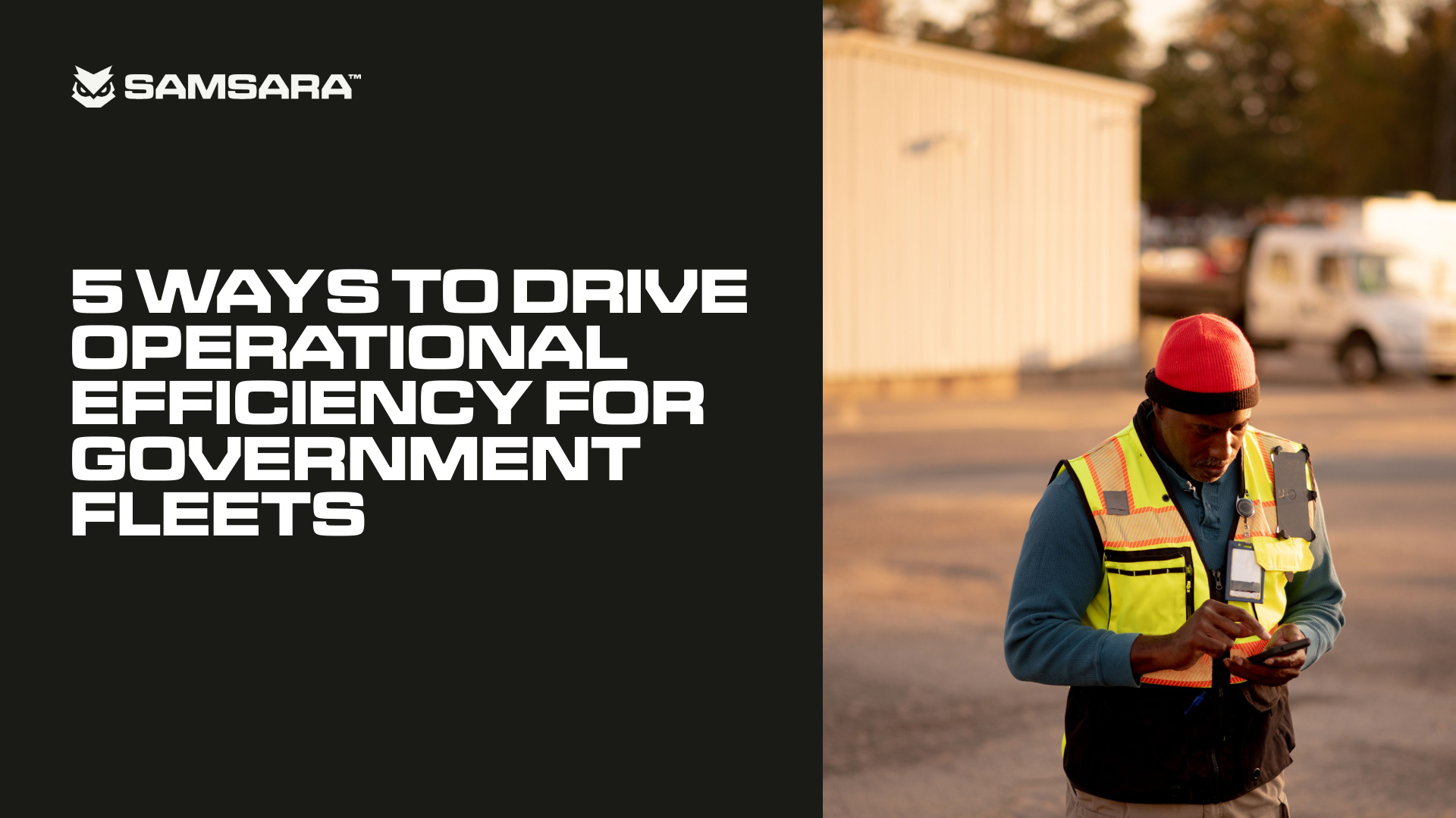 5 ways to drive operational efficiency for government fleets