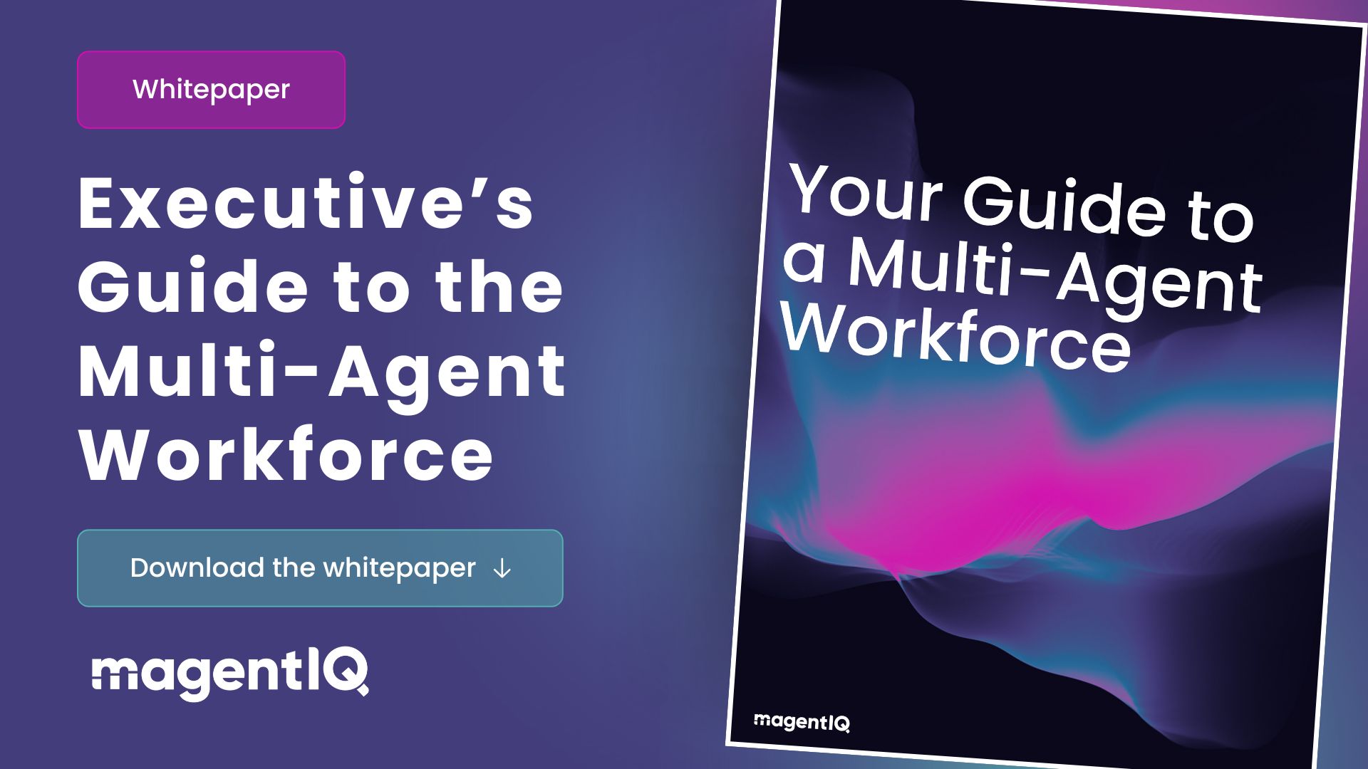 The Exec’s Guide to a Multi-Agent Workforce