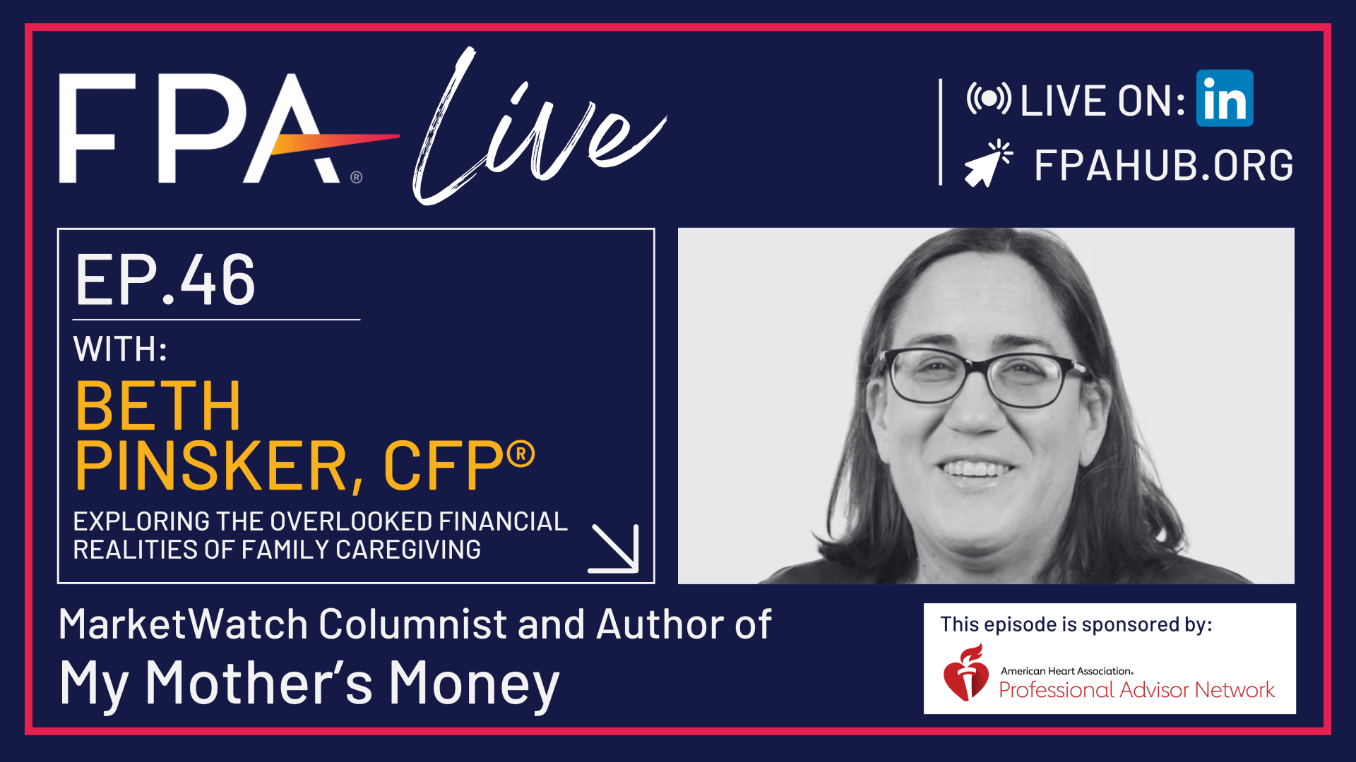 FPA LIVE: Beth Pinsker on the Financial Toll of Caregiving