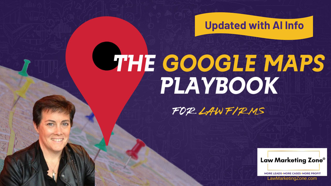 The Google Maps Playbook for Law Firms in the AI Age