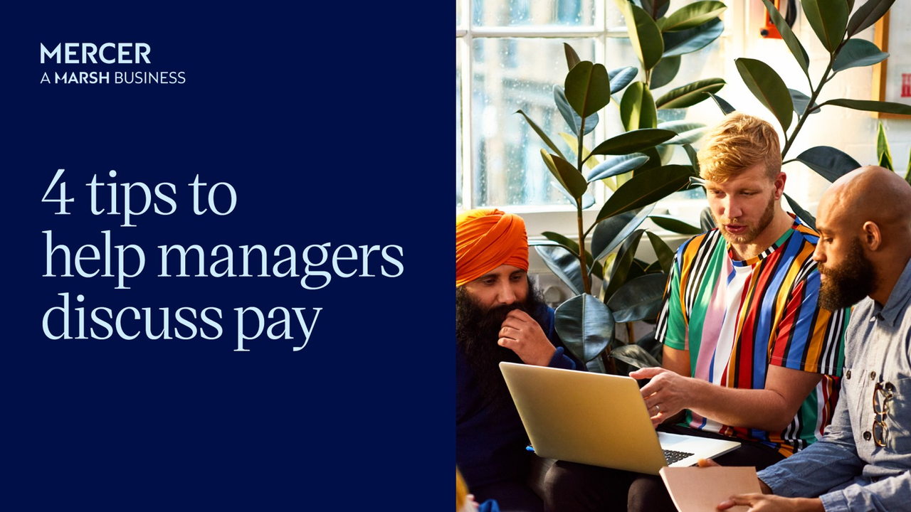 4 Tips to Help Managers Discuss Pay