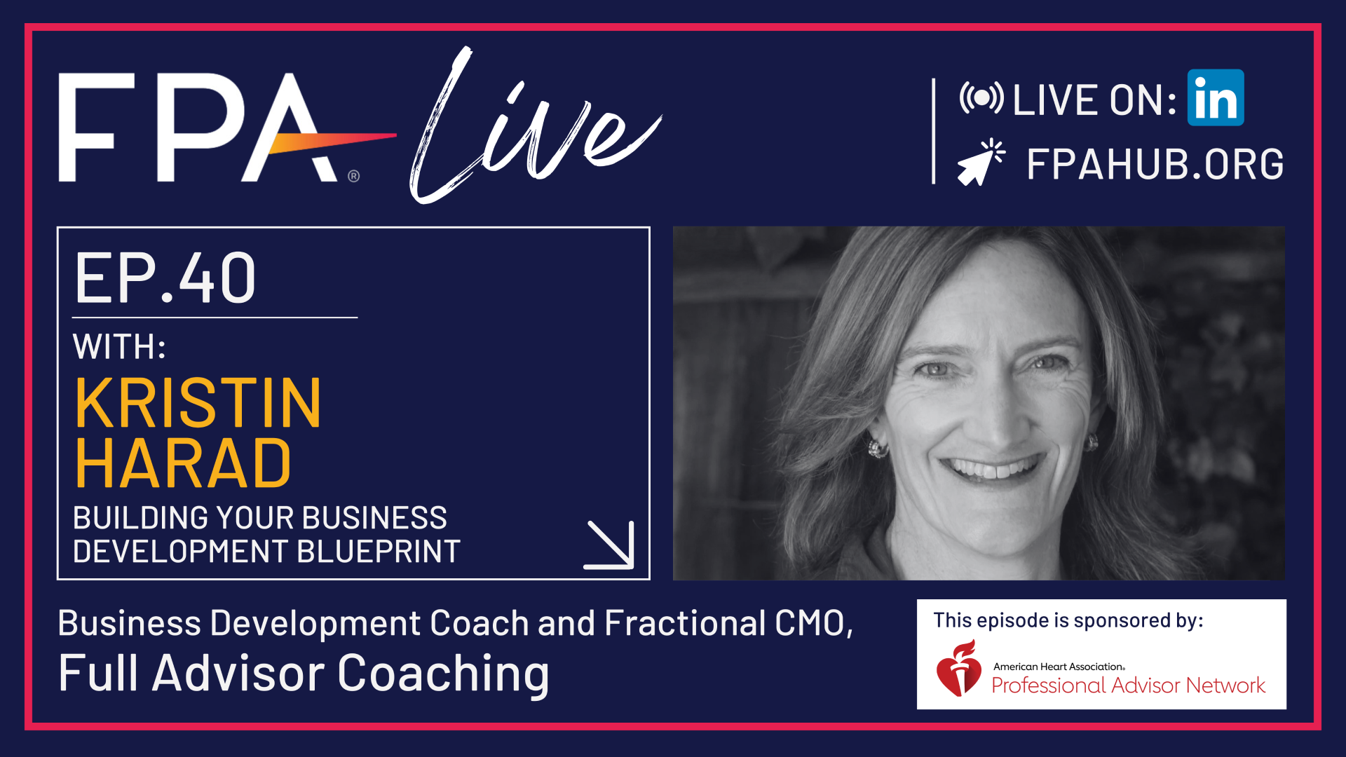 FPA LIVE: Kristin Harad on Building Your Business Development Engine