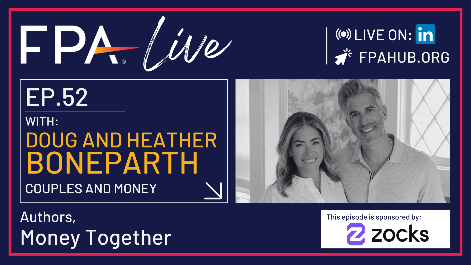 FPA LIVE: Douglas and Heather Boneparth on Money Together