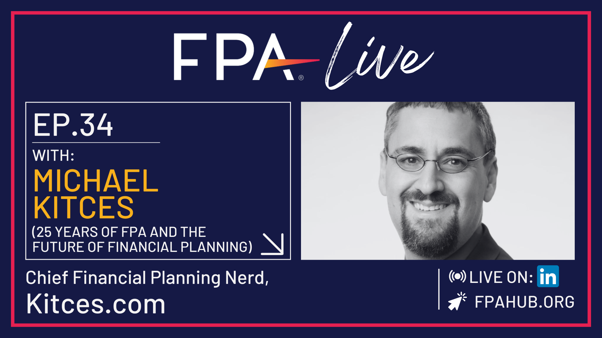 FPA LIVE: Michael Kitces on 25 Years of FPA and the Future of Planning