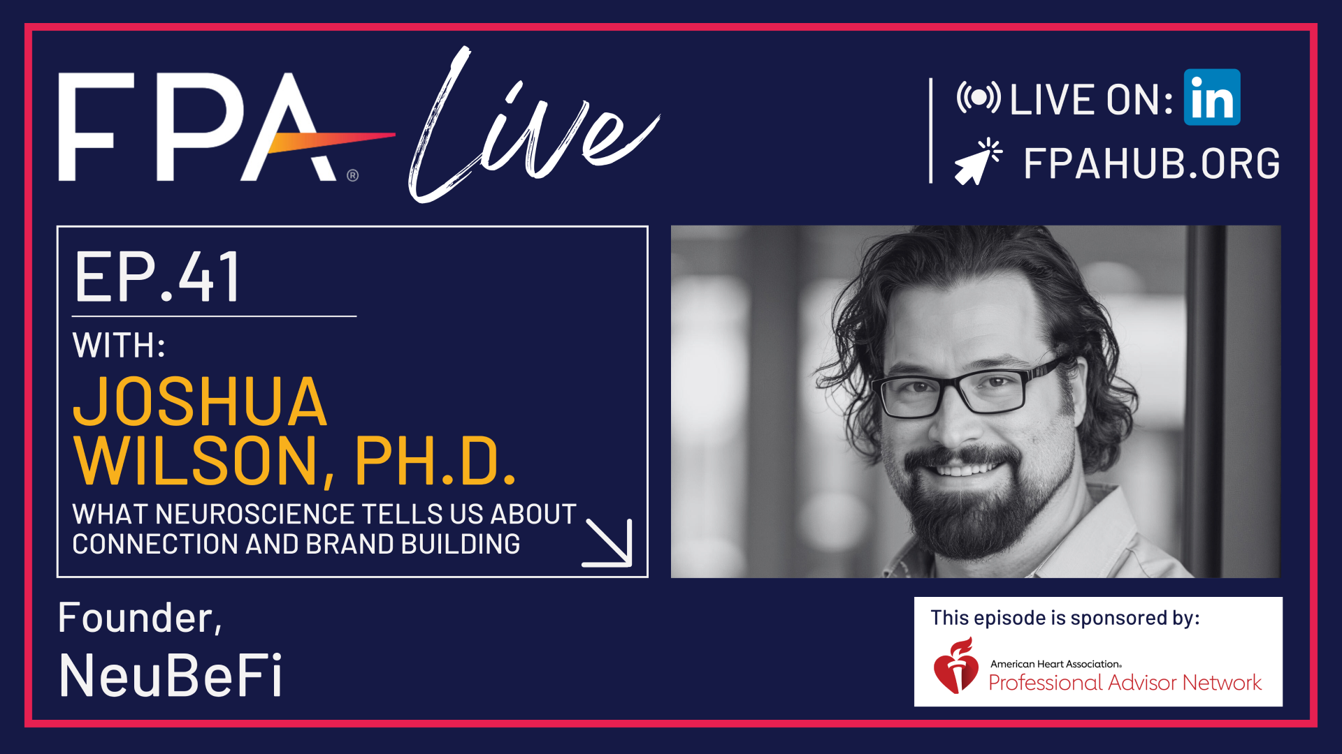 FPA LIVE: Joshua Wilson on Emotional Resonance in Brand Building