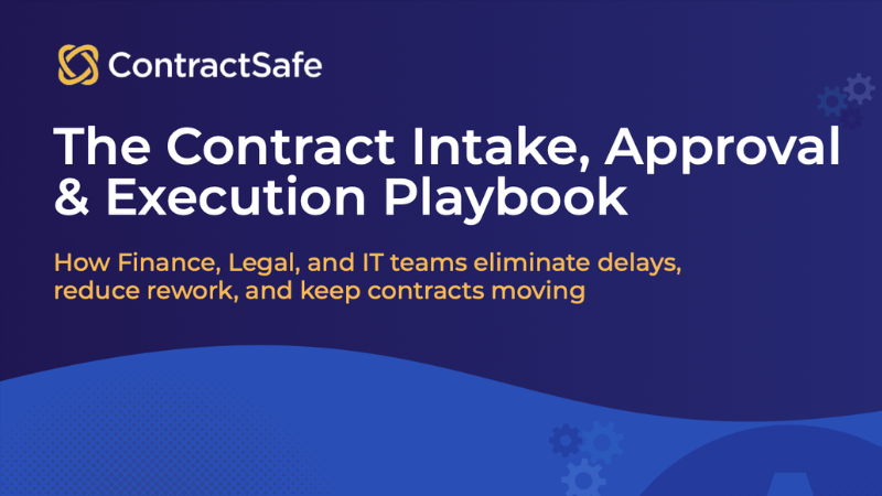 The Contract Intake, Approval & Execution Playbook
