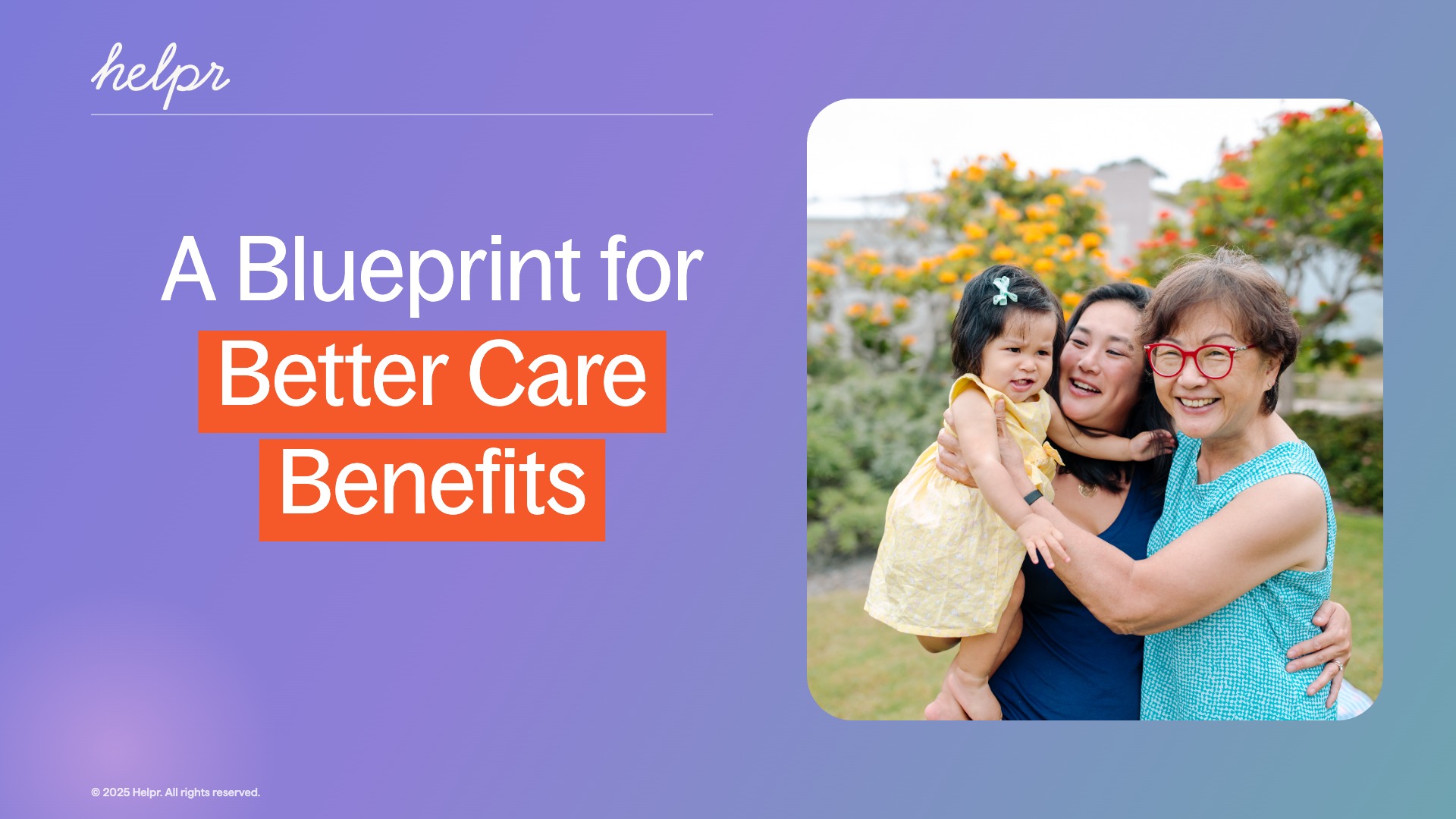 A 2025 Blueprint for BetterCare Benefits