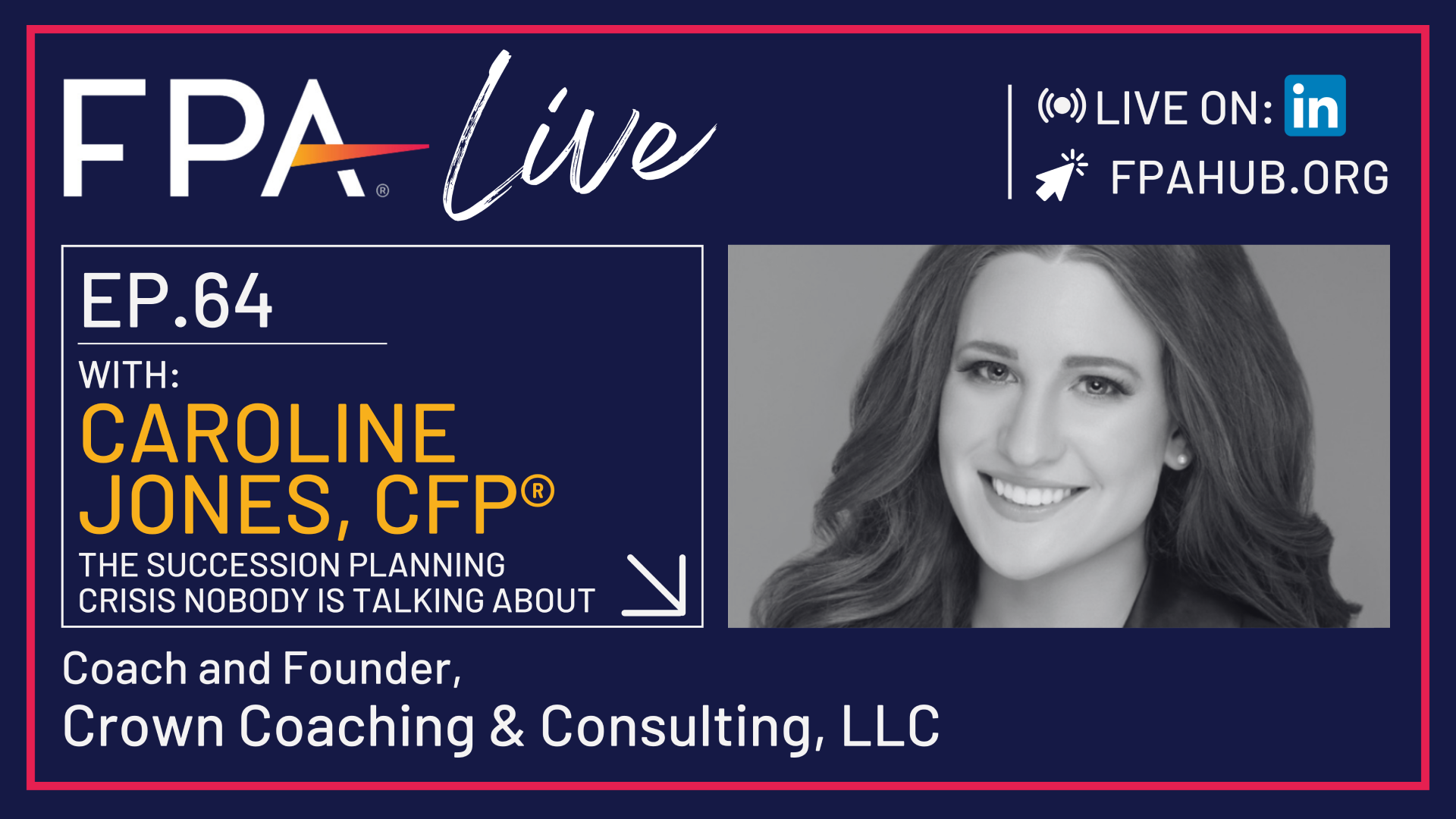 FPA LIVE: The Succession Planning Crisis Nobody Is Talking About