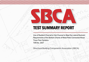 Use of Resilient Channel or Hat Channel to Meet the Lateral Restraint Requirements of the Bottom Chords of Metal Plate Connected Wood Truss Floor Systems TSR No. 2501