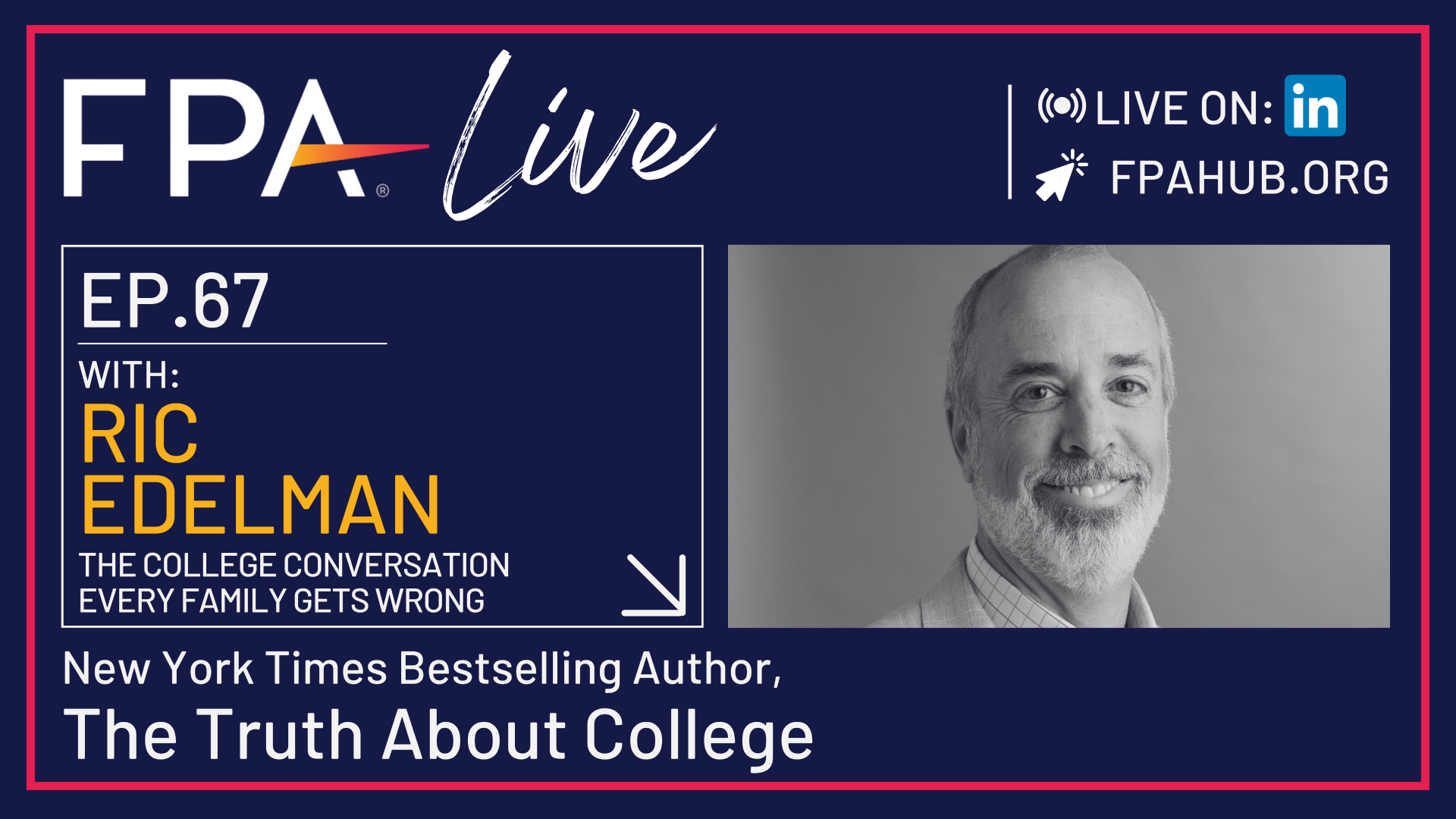 FPA LIVE: The College Conversation Every Family Gets Wrong