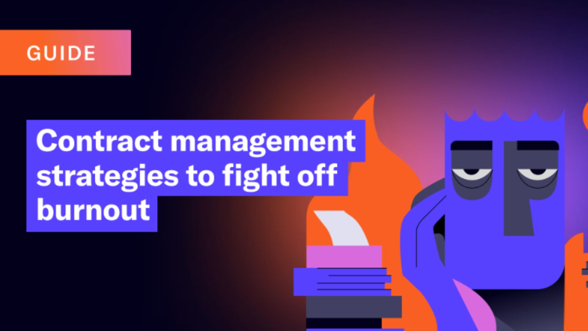 Contract management strategies to fight off burnout